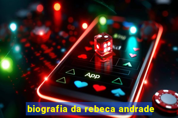 biografia da rebeca andrade